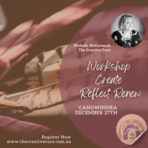 Dream Reflect Create! Canowindra 27th December 